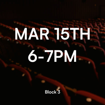Block 3, Mar 15, 6-7PM
