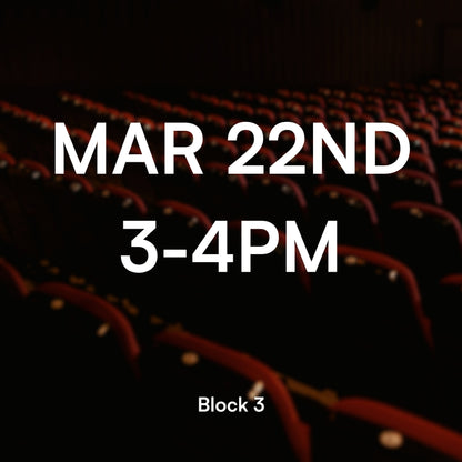 Block 3, Mar 22, 3-4PM