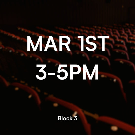 Block 3, Mar 1, 3-5PM(Q&A)