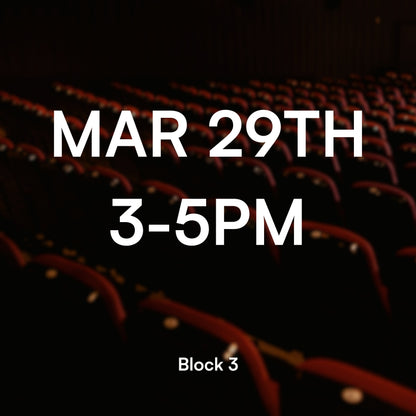 Block 3, Mar 29, 3-5PM(Q&A)