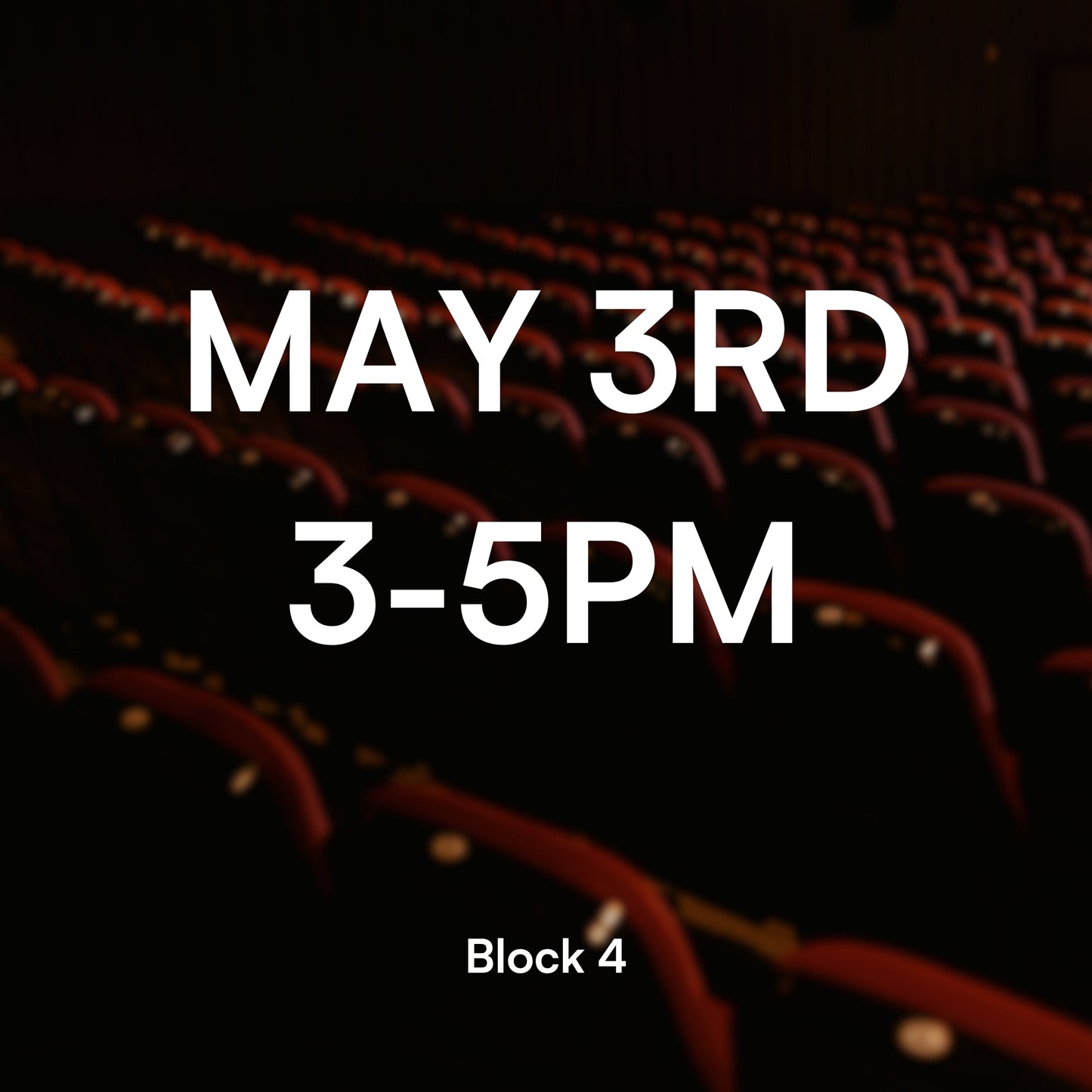 Block 4, May 3, 3-5PM(Q&A - All directors)