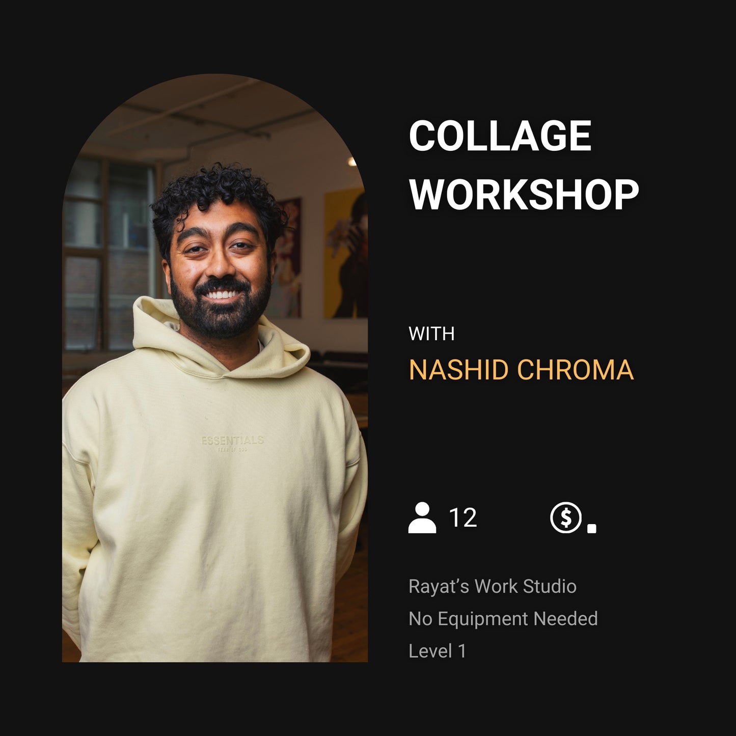 Collage Workshop with Nashid Chroma